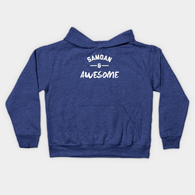 Samoan and Awesome Kids Hoodie by stariconsrugby